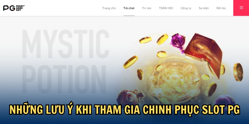 Những lưu ý khi tham gia chinh phục slot PG