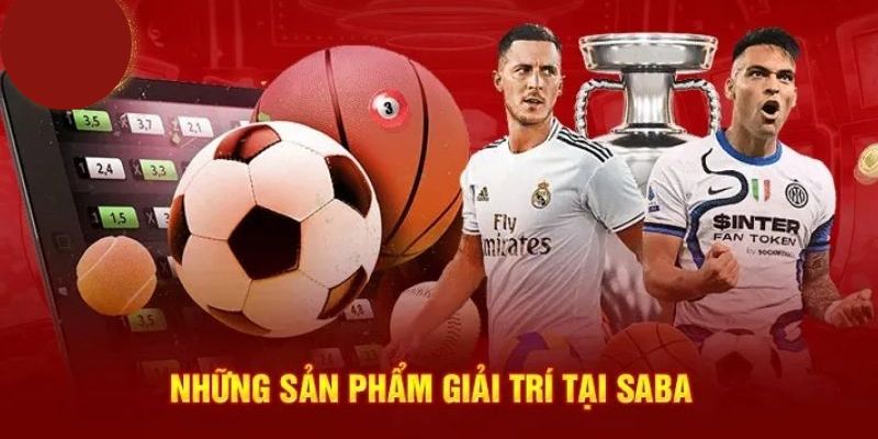 Sabah Sport là thiên đường cá cược thể thao trực tuyến 