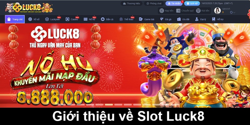 Sơ lược về Slot Luck8