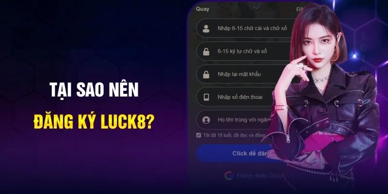 Điểm qua các ưu điểm khi Đăng Ký Luck8
