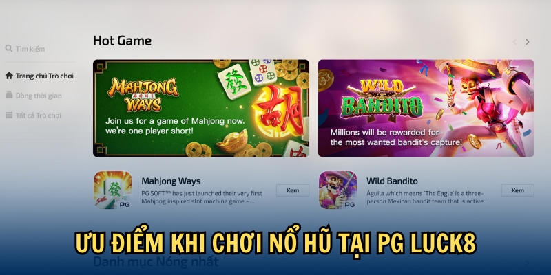 Ưu điểm khi chơi nổ hũ tại PG LUCK8