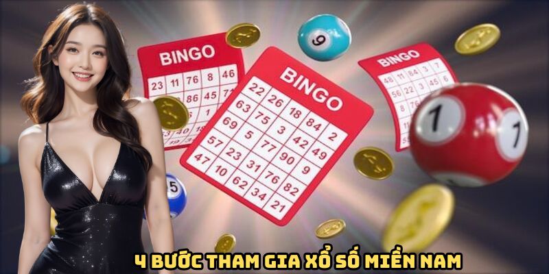 4 bước để tham gia XSMN thành công