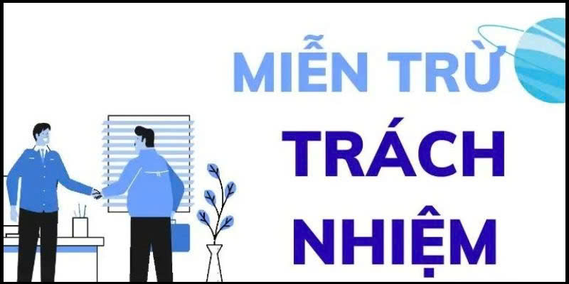 Quyền và nghĩa vụ của Luck8 trong chính sách miễn trừ