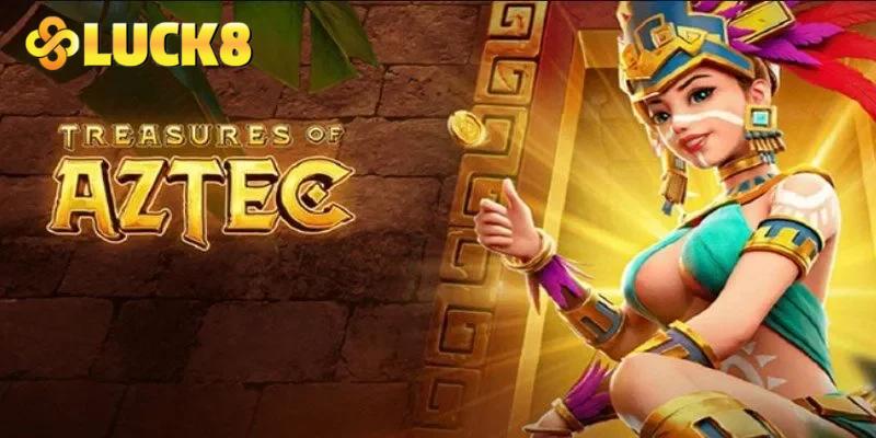 Giới thiệu qua thông tin cơ bản về kho báu Aztec